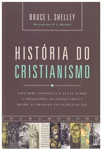 Livro Hist Ria Ilustrada Do Cristianismo Edi O Revisada Volume