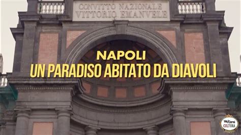 Benvenuti A Napoli Un Paradiso Abitato Da Diavoli YouTube