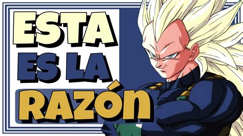 ENTIENDES POR QUÉ VEGETA NUNCA se TRANSFORMÓ en SUPER SAIYAJIN 3