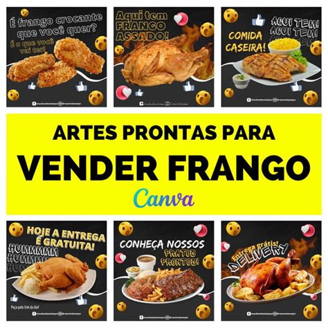 10 Artes Para Vender Frango Frito Ou Assado Editáveis Canva