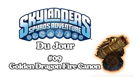 Skylander Du Jour 009 Golden Dragon Fire Un Item De Fou Youtube