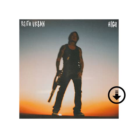 HIGH (Digital Download) - Keith Urban Album Store