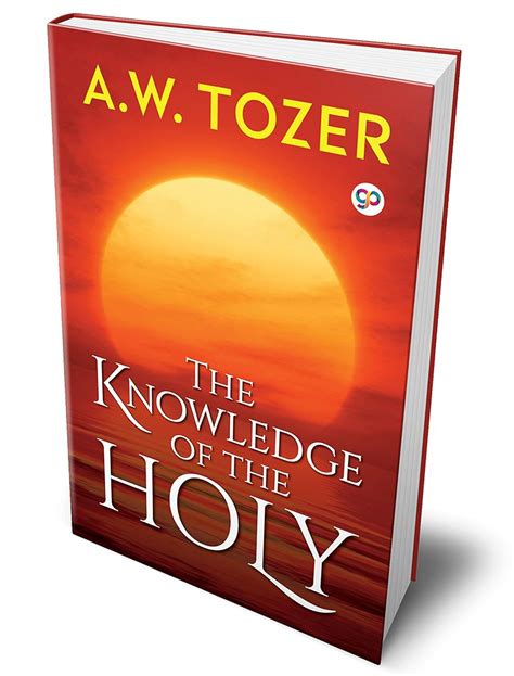 The Knowledge Of The Holy Deluxe Hardcover Book Tozer A W