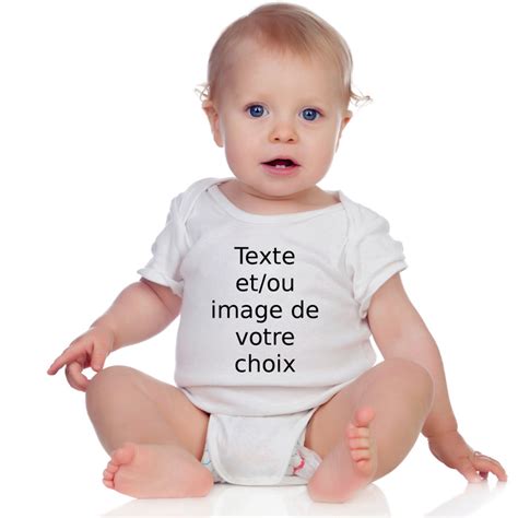 Body Bebe Texte Et Ou Image De Votre Choix Personnalise