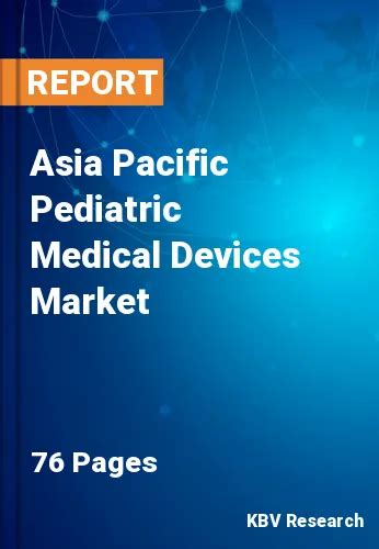 Asia Pacific Pediatric Medical Devices Market Size By 2028