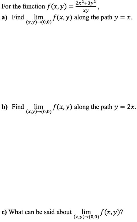 Solved For The Function F X Y 2x2 3y2 ху A Find