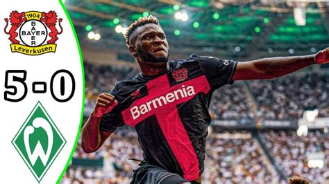 Bayer Leverkusen Vs Werder Bremen 5 0 Bundesliga 2024 Breaking News