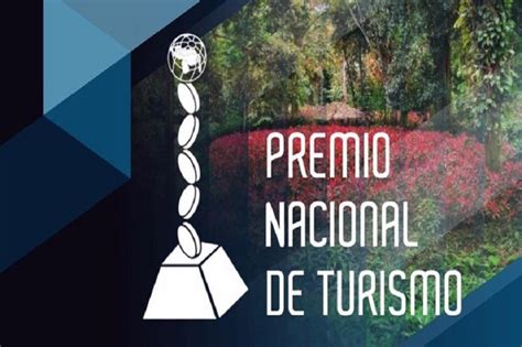 Premio Nacional De Turismo Abre Postulaciones Hasta El May