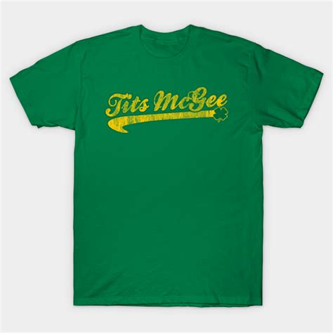 Tits Mcgee St Patricks Day Sarcastic T Shirt Teepublic