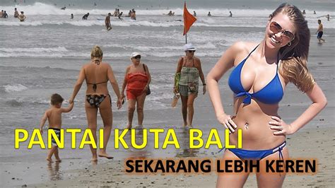 Pantai Kuta Bali Semakin Mantap Gusde Made Jejak Aktivitas Youtube