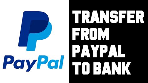 How To Transfer Money From Paypal To Bank Account Paypal Withdraw To