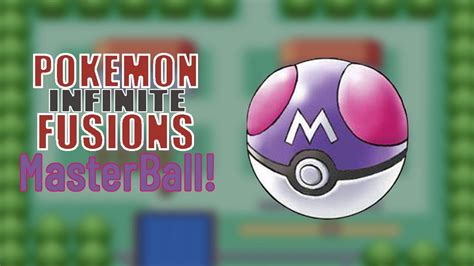 Pokemon Infinite Fusion Nuzlocke MASTERBALL YouTube