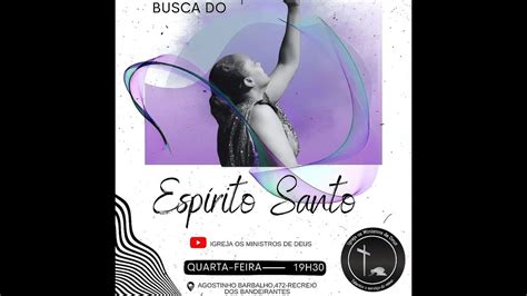 IMD Culto De Busca Do Espirito Santo Presbitero Lazaro YouTube