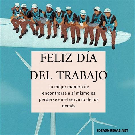 Feliz D A Del Trabajo Frases Por El D A Del Trabajador