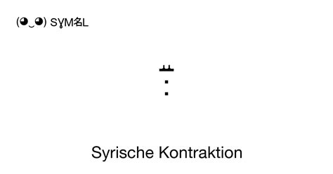 Syrische Kontraktion Unicode Nummer U 070A Bedeutung Erfahren Und