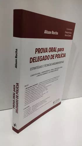 Prova Oral Para Delegado De Polícia Estratégias E Técnicas