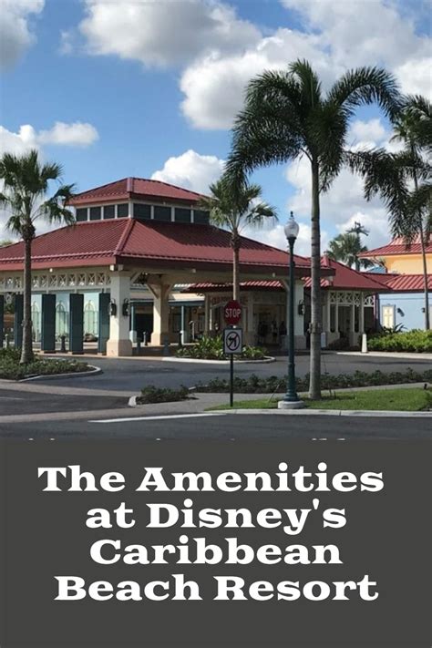 Amenities At Disney S Caribbean Beach Resort Artofit