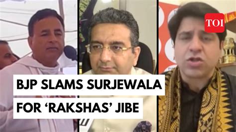 Randeep Surjewalas ‘rakshas Jibe At Bjp And Its Supporters Stirs