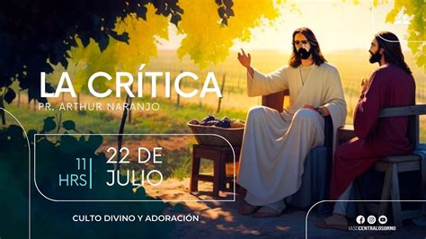 Esc Sabática y Culto Divino 22 de Julio 2023 YouTube