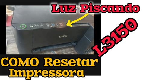 Reset Impressora Epson L Luz Piscando Almofadas Youtube