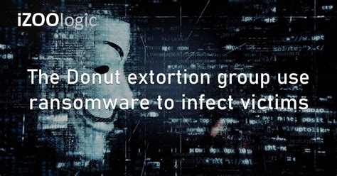 The Donut Extortion Group Use Ransomware To Infect Victims