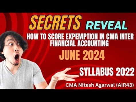 How To Secure Exemption In CMA Inter Financial Accounting Syllabus 2022