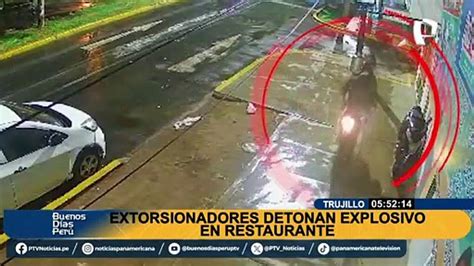 Extorsionadores detonan explosivo en restaurante en Trujillo cámaras