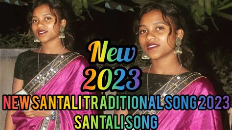 New Santali Traditional Song 2023santali Song Newsantalitraditional