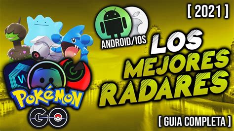 LOS MEJORES RADARES Para POKEMON GO NUEVO VIDEO EN LA DESCRIPCION