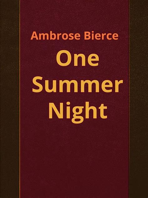 One Summer Night Ebook Ambrose Bierce 1230000397513 Boeken