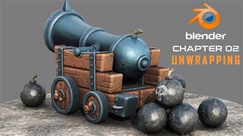 Game Ready Stylized Cannon Uvw Unwrapping In Blender Blender To