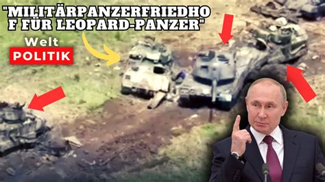 Milit Rpanzerfriedhof F R Leopard Panzer Russland Gab Bekannt Dass