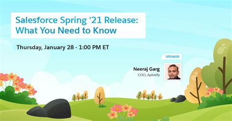 Aplusify Webinar Salesforce Spring 21 Release