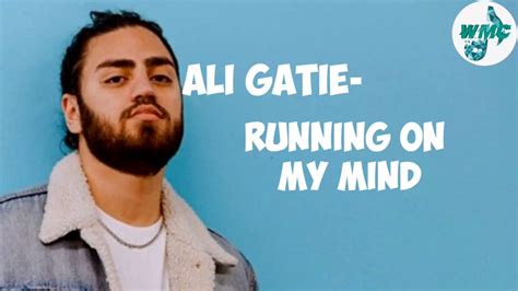 Running On My Mind Ali Gatie Lyrics YouTube