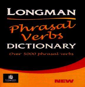 T I Li U Longman Phrasal Verbs Dictionary Docx