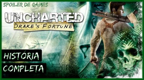 UNCHARTED DRAKE S FORTUNE História Completa YouTube