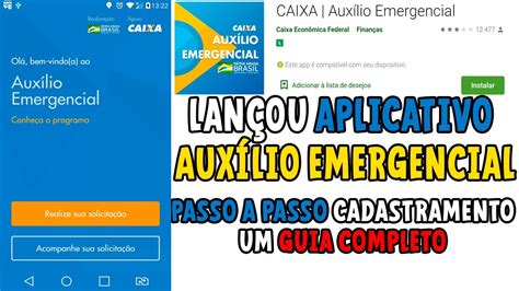 Passo A Passo Como Solicitar O Aux Lio Emergencial Aplicativo Caixa