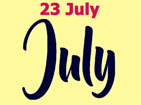 23 जुलाई को कौन सा डे है 23 July Ko Konsa Day Hota Hai Bhagya Vidhata