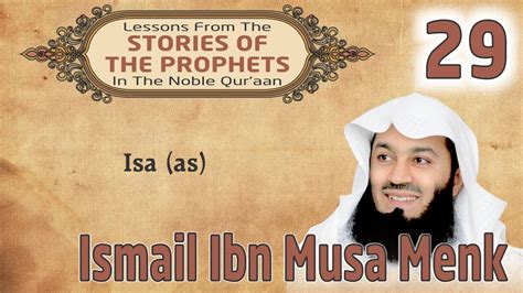 Stories Of The Prophets Isa As Jesus Pbuh Mufti Ismail Menk