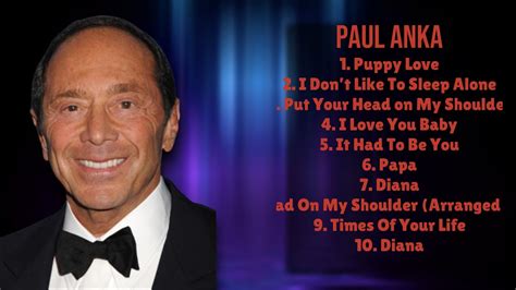 Paul Anka Hottest Music Of 2024 Greatest Hits Mix Cool Youtube