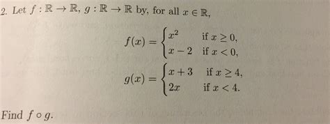 Solved 2 Let F R → R G R → R By For All C E R