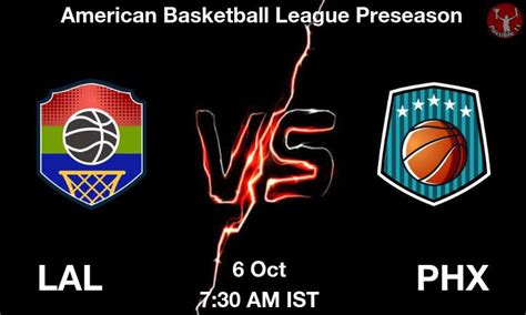 LAL Vs PHX Dream11 Prediction Team Live NBA 06 Oct 2022