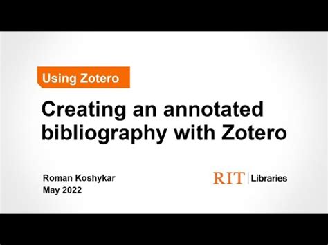 Creating An Annotated Bibliography With Zotero Youtube