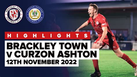 HIGHLIGHTS Brackley Town 1 0 Curzon Ashton 12th November 2022