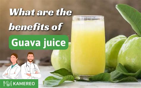 What Are The Benefits Of Guava Juice Effective Ways To Drink Guava Juice