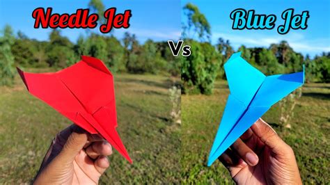 Needle Jet Vs Blue Jet Paper Airplanes Comparison How To Make A Paper