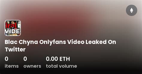 Blac Chyna Onlyfans Video Leaked On Twitter Collection Opensea