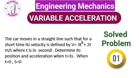 Variable Acceleration Rectilinear Motion Kinematics Problem