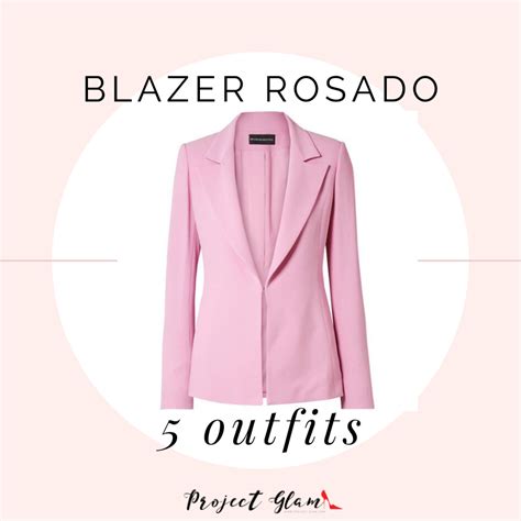 Blazer Rosado 5 Ideas Para Combinar Project Glam