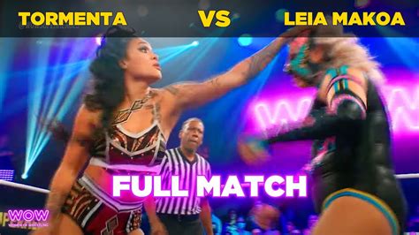 Tormenta W Sophia Lopez Vs Leia Makoa Episode 20 WOW Women Of